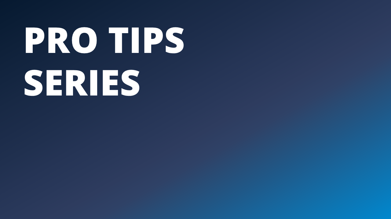Pro Tips Format Pro Tip Series : Tridium