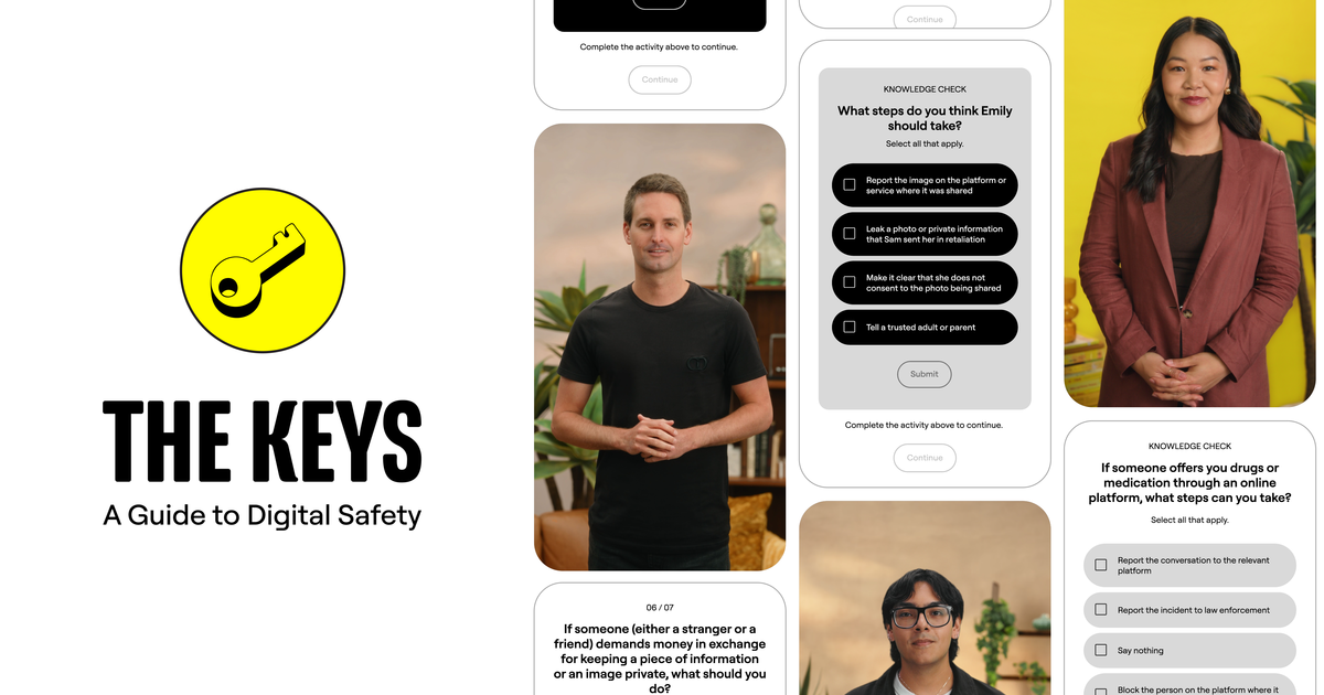 The Keys: A Guide to Digital Safety : Snap Inc.