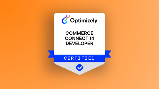 Commerce Connect 14 Developer Certification : Optimizely Academy