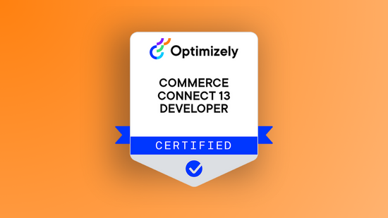 Commerce Connect 13 Developer Certification : Optimizely Academy