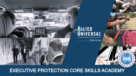 THE EXECUTIVE PROTECTION CORE SKILLS ACADEMY (EPC-301) OCT 5th - 9th ...